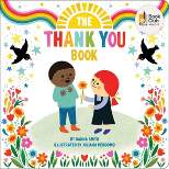 The Thank You Book - by  Danna Smith (Board Book)