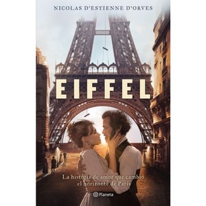 Eiffel - by  Nicolas D'Estienne (Paperback) - 1 of 1