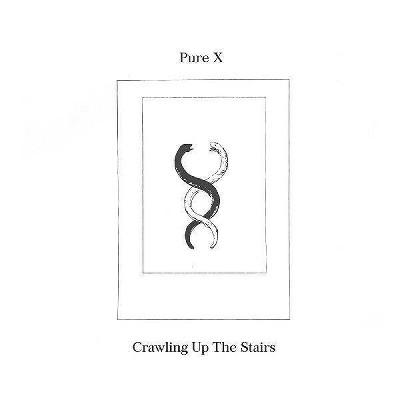 Pure X - Crawling Up The Stairs (Vinyl)