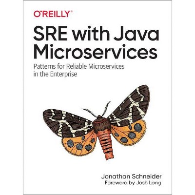 Sre with Java Microservices - by  Jonathan Schneider (Paperback)