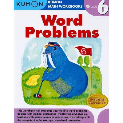 Word Problems, Grade 6 - (Kumon Math Workbooks) (Paperback)