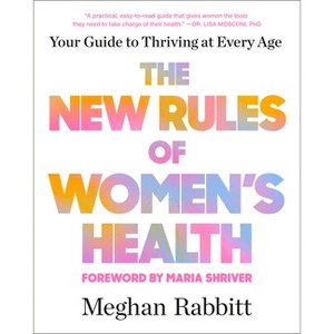 The New Rules of Women's Health - by  Meghan Rabbitt (Paperback) - 1 of 1