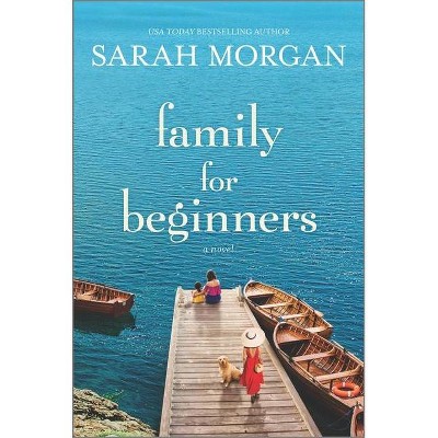 Family for Beginners - by Sarah Morgan (Paperback)