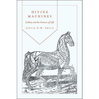 Divine Machines - by  Justin Smith-Ruiu (Hardcover)