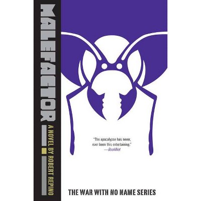Malefactor - (War with No Name) by  Robert Repino (Hardcover)