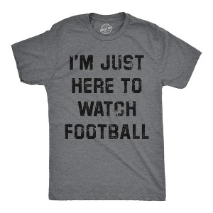 Mens Funny T Shirts Im Just Here To Watch Football Sarcastic Thanksgiving Graphic Novelty Tee For Men - Crazy Dog Men's T Shirt - 1 of 4