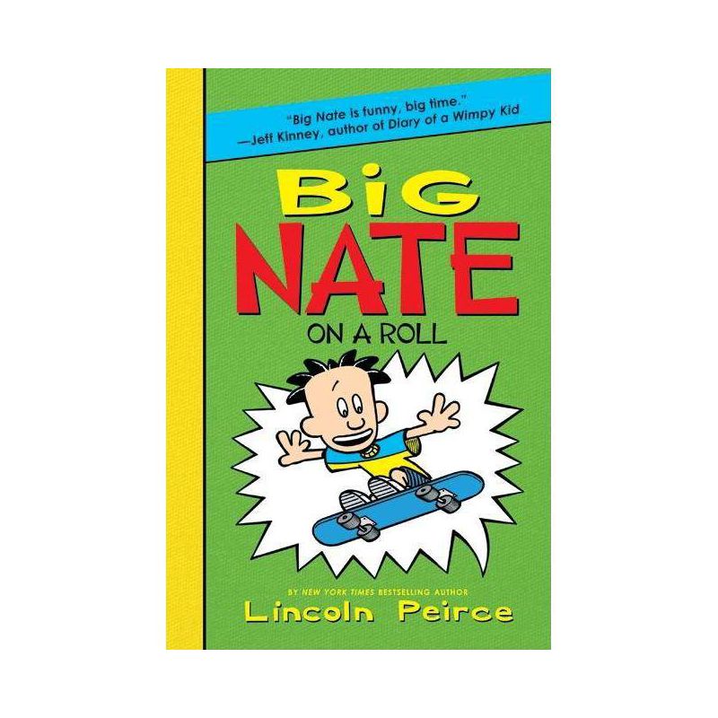 Big Nate on a Roll ( Big Nate) (Hardcover) by Lincoln Peirce, 1 of 2