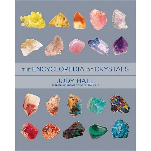Encyclopedia Of Crystals Revised And Expanded By Judy Hall Paperback Target