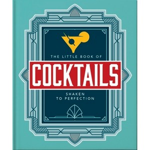 The Little Book of Cocktails - by  Oh (Hardcover) - 1 of 1
