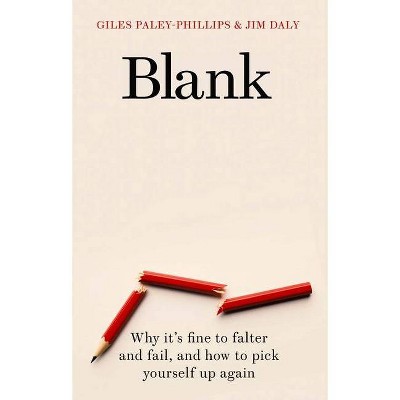 Blank - by  Giles Paley-Phillips & Jim Daly (Hardcover)