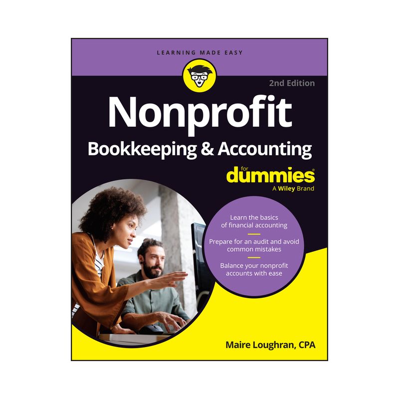 Nonprofit Bookkeeping & Accounting for Dummies - 2nd Edition by  Maire Loughran & Sharon Farris (Paperback), 1 of 2