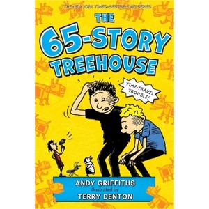 The 65-Story Treehouse - (Treehouse Books) by  Andy Griffiths (Paperback) - 1 of 1