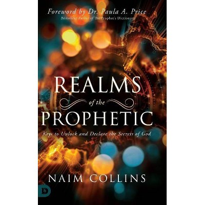 Realms of the Prophetic - by  Naim Collins (Hardcover)