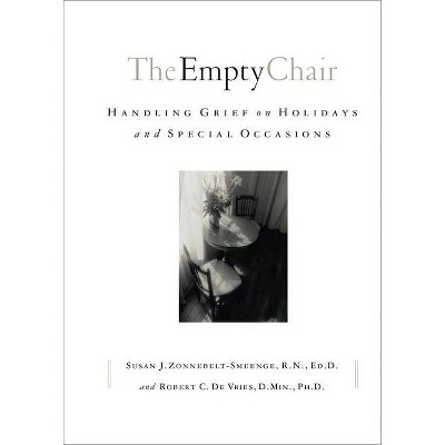 The Empty Chair - by  Susan J R N Zonnebelt-Smeenge & Robert C De Vries (Paperback)