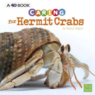 Caring for Hermit Crabs - (Expert Pet Care) by  Tammy Gagne (Paperback)