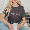 I Don't Need A Valentine, I Need A Nap - Women's Short Sleeve Graphic T-Shirt - 3 of 4