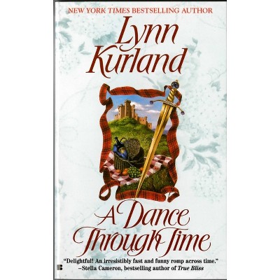 A Dance Through Time - (MacLeod Family) by  Lynn Kurland (Paperback)