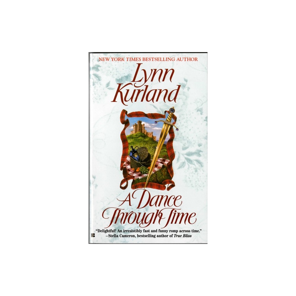 A Dance Through Time - (MacLeod Family) by Lynn Kurland (Paperback)