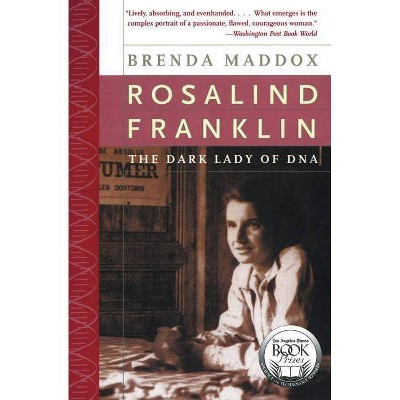 Rosalind Franklin - by  Brenda Maddox (Paperback)