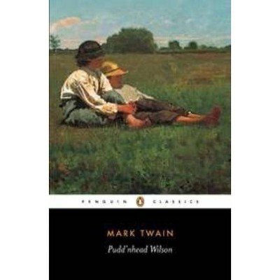 Pudd'nhead Wilson - (Penguin English Library) by  Mark Twain (Paperback)