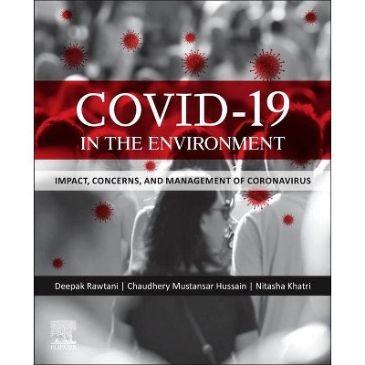 Covid-19 in the Environment - by  Deepak Rawtani & Chaudhery Mustansar Hussain & Nitasha Khatri (Paperback)