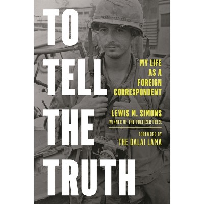 To Tell the Truth - by  Lewis M Simons (Hardcover)