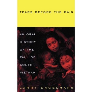 Tears Before the Rain - by  Larry Engelmann (Paperback) - 1 of 1