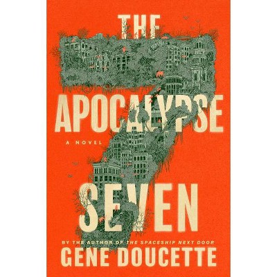 The Apocalypse Seven - by  Gene Doucette (Paperback)