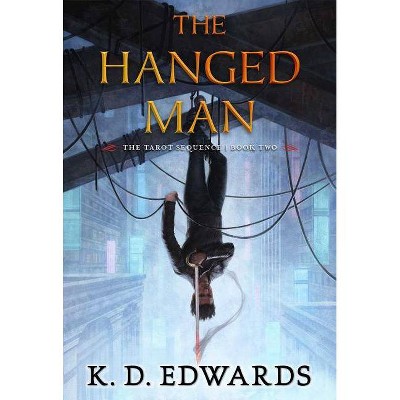 The Hanged Man, 2 - (Tarot Sequence) by  K D Edwards (Paperback)