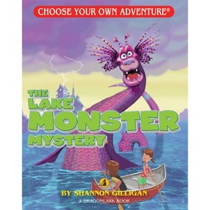 The Lake Monster Mystery - (Choose Your Own Adventure Jr.) by  Shannon Gilligan (Paperback) - 1 of 1