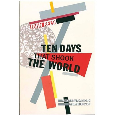 Ten Days That Shook the World - by  John Reed (Paperback)