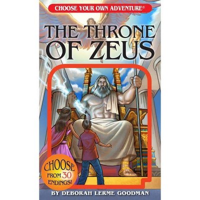 The Throne of Zeus - (Choose Your Own Adventure: Lost Archives) by  Deborah Lerme Goodman (Paperback)