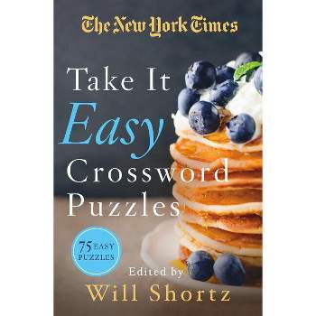 The New York Times Take It Easy Crossword Puzzles - (Paperback)