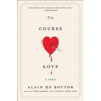 The Course of Love - by  Alain De Botton (Paperback)