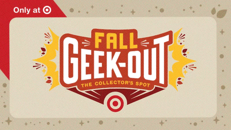 Only at Target, Fall Geek-Out, The Collector's Spot