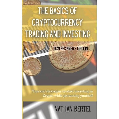 The Basics Of Cryptocurrency