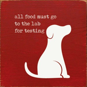 Slickblue 7x7 Dog Quote Wood Sign – Lab Testing Food Humor for Pet Owners' Kitchen or Home, Color Options - 1 of 3