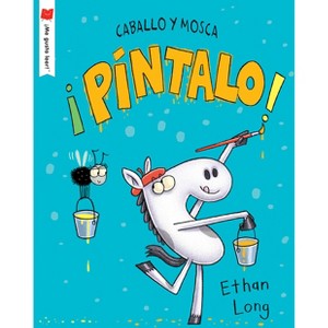 ¡Pintalo! - (¡me Gusta Leer!) by  Ethan Long (Paperback) - 1 of 1