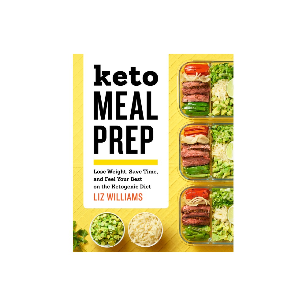 Keto Meal Prep - by Liz Williams (Paperback)