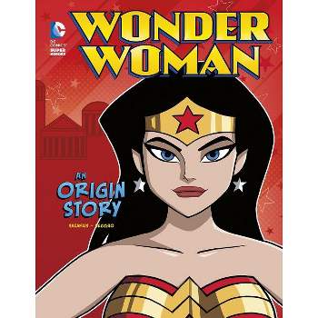 Wonder Woman - (DC Super Heroes Origins) by  John Sazaklis (Paperback)