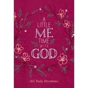 A Little Me Time with God - by  Broadstreet Publishing Group LLC (Leather Bound) - 1 of 1
