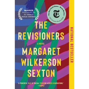 The Revisioners - by  Margaret Wilkerson Sexton (Paperback) - 1 of 1