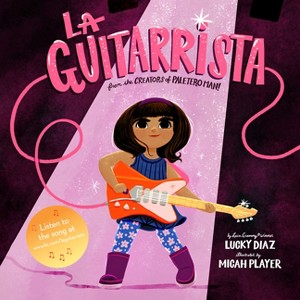 La Guitarrista - by  Lucky Diaz (Hardcover) - 1 of 1