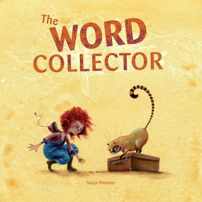 The Word Collector - by  Sonja Wimmer (Hardcover)