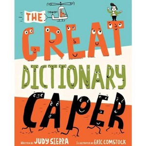 The Great Dictionary Caper - by  Judy Sierra (Hardcover) - 1 of 1