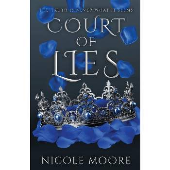 A Court This Cruel And Lovely - (kingdom Of Lies) By Stacia Stark (hardcover)  : Target