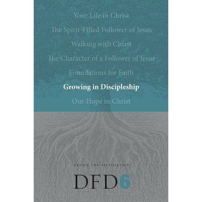 Growing in Discipleship - (Design for Discipleship) (Paperback)