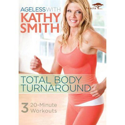 Kathy Smith: Ageless Total Body Turnaround (DVD)(2011)