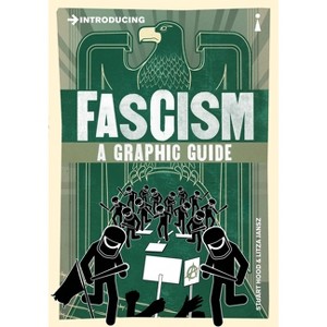 Introducing Fascism - (Graphic Guides) by  Litza Jansz & Stuart Hood (Paperback) - 1 of 1
