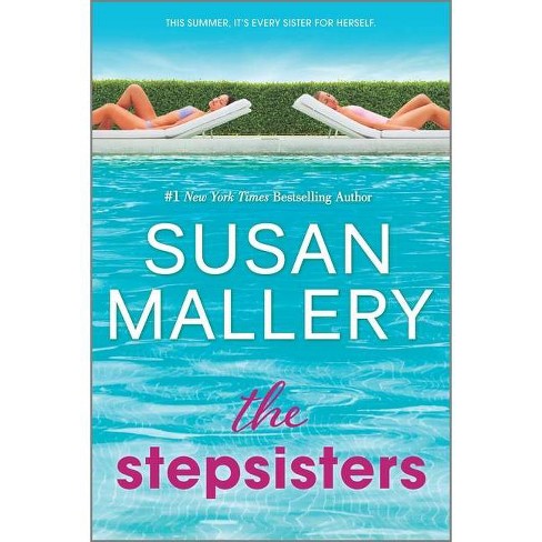 The Stepsisters - by Susan Mallery (Paperback) - image 1 of 1